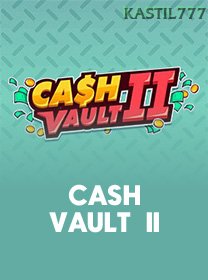 Cash Vault II